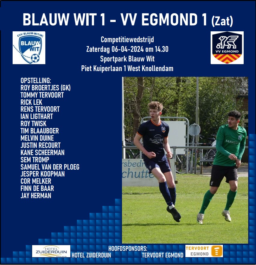 Blauw Wit 1 - VV Egmond 1 (zat)